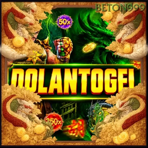 DOLANTOGEL dan beton999: Rangkuman Brand yang Banyak Dicari